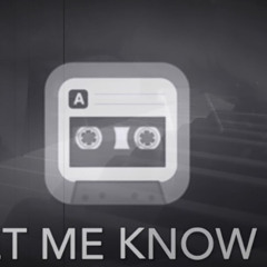 Let Me Know - J Van S and Chris G
