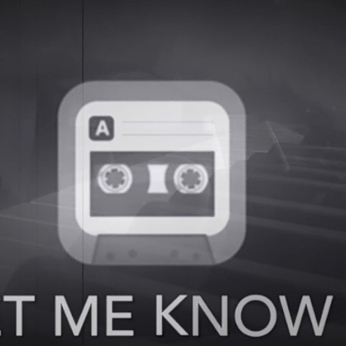 Let Me Know - J Van S and Chris G