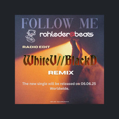 Follow My Radio Edit by Rohleder@Beats