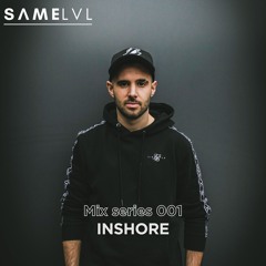 Same level mix series #001 INSHORE