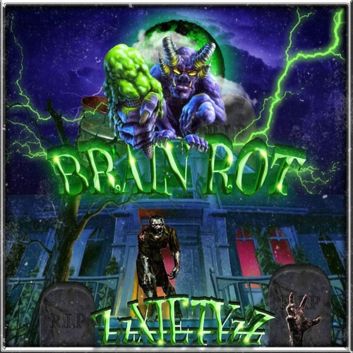 ZzXIETYzZ - Brain Rot