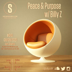 Peace and Purpose 010 08-06-2021 guest Jon Zdanis