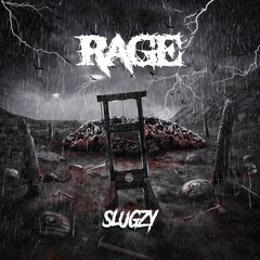 Slugzy - Rage (Free DL)