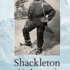 Kindle (online PDF) Shackleton of the Antarctic for ipad