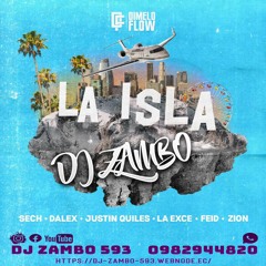 La Isla Dimelo Flow Intro Hola dalex DJ Zambo ft Varios
