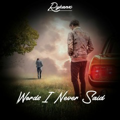 Words I Neva Said - Rykanx Feat. Melbee MIXED by LIEBIG