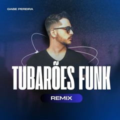 Diego e Victor Hugo - Tubarões (Gabe Pereira Funk Remix) DOWNLOAD BIO!!