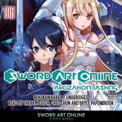 Sword Art Online 18 By Reki Kawahara, Read By Cherami Leigh, Greg Chun & Bryce Papenbrook (Audiobook Excerpt)