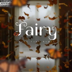 Fairy (Jersey Club Remix)