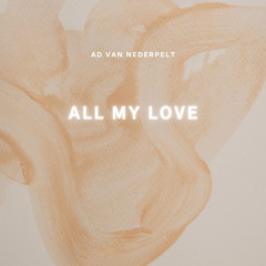 All my love. Composer/performer Ad van Nederpelt