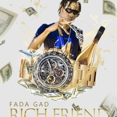 Fada Gad - Rich Friend (Audio)