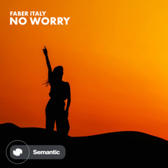 Faber Italy - No Worry (Radio Edit)
