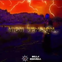 Bella Shmurda - High tension 2.0 (FULL ALBUM)