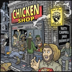 Chicken Shop Reggae (Original Mix) [feat. Natty Campbell]