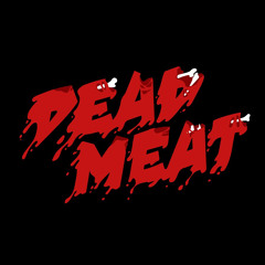 Dead Meat leak