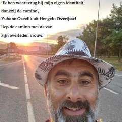 'ik ga weer terug naar mijn eigen identiteit, dat heeft de camino mij teruggegeven'.