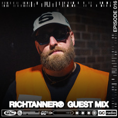 GC Radio 016: RICHTANNER®