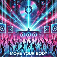 Move Your Body