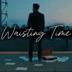 Waisting Time - LAKE & DB