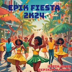 EPIK DANCEHALL FIESTA 2K24