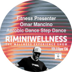 Fitness Presenter Omar Mancino Aerobic Step House Dance Music Vol 8   Bpm 136 FMC May  2026