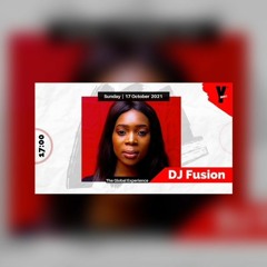 FUSION - THE GLOBAL EXPERIENCE MIX (YFM)