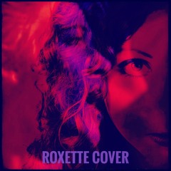 (Roxette Cover) Things Will Never Be The Same