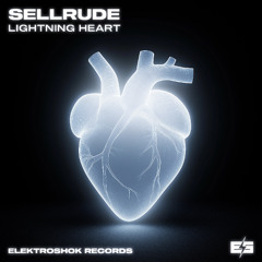 SellRude - Lightning Heart