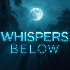 Whispers Below (Progressive House)