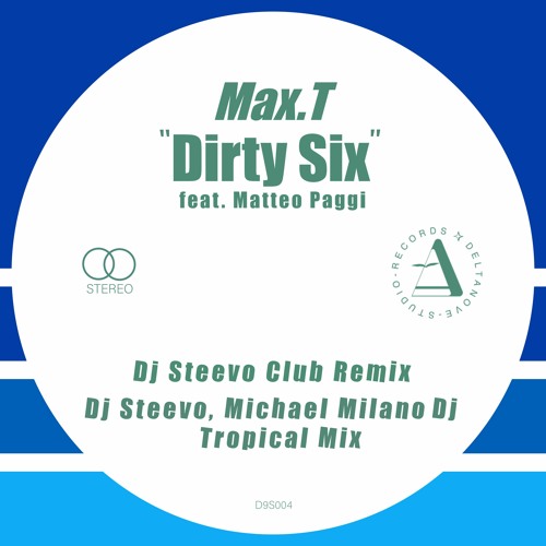Max.T - Dirty Six (feat. Matteo Paggi)_[Original Mix]