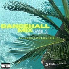 Dancehall Mix Vol.1