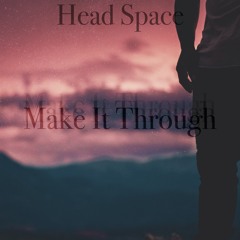 Make It Through