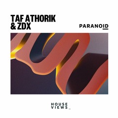 Taf Athorik & ZDX - Paranoid
