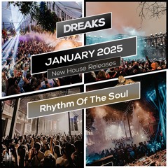 House Releases January 2025 | Rhythm Of The Soul