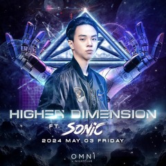 【SONIC】HIGHER DIMENSION OMNI Ft Paul Denton live set
