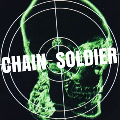 CHAIN SOLDIER(feat.Jnyspike)
