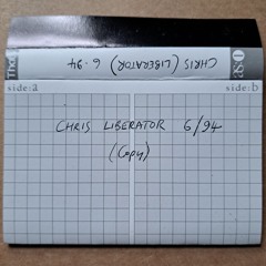 Chris Liberator - Studio Mix - June 1994 - Side B