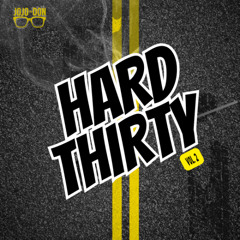 HARD THIRTY VOL. 2 (Soca Edition)