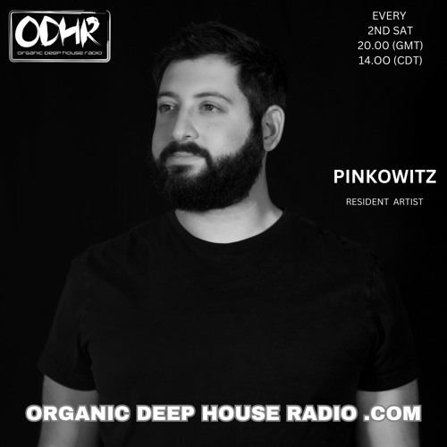 Pinkowitz ODH-RADIO RESIDENT  ( August 2023 Mix)