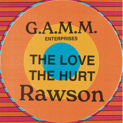 Rawson - The Hurt (GAMM)