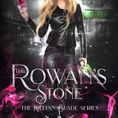 [READ] EPUB 💓 The Rowan's Stone: An Urban Fantasy Reverse Harem Romance (The Killian