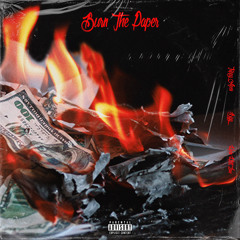 Burn The Paper-Trippy Ape$ x BIGG x Hein Htet Zaw