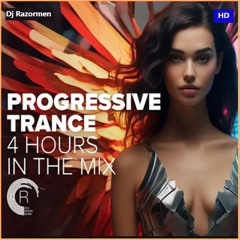 PROGRESSIVE TRANCE 4 HOURS IN THE MIX [FULL SET]