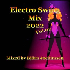 ElectroSwingMix 2022 - Vol02