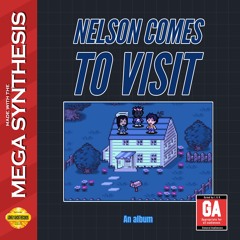 Nelson Comes To Visit (LP 1) [self-titled]