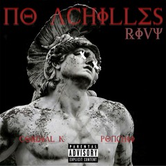 No Achilles feat. PONCHII & Cordial K