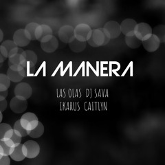 La Manera (feat. Caitlyn)