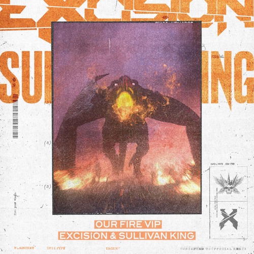 Excision & Sullivan King - Our Fire VIP