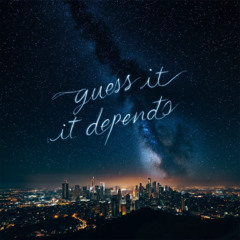 G'uess it depends