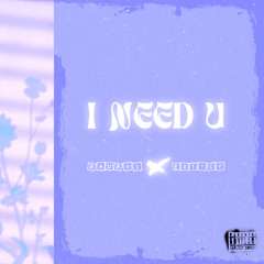 " i need u "
